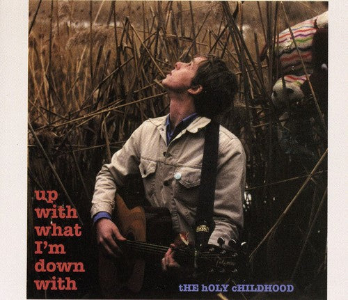 The Holy Childhood - Up with what I'm Down with