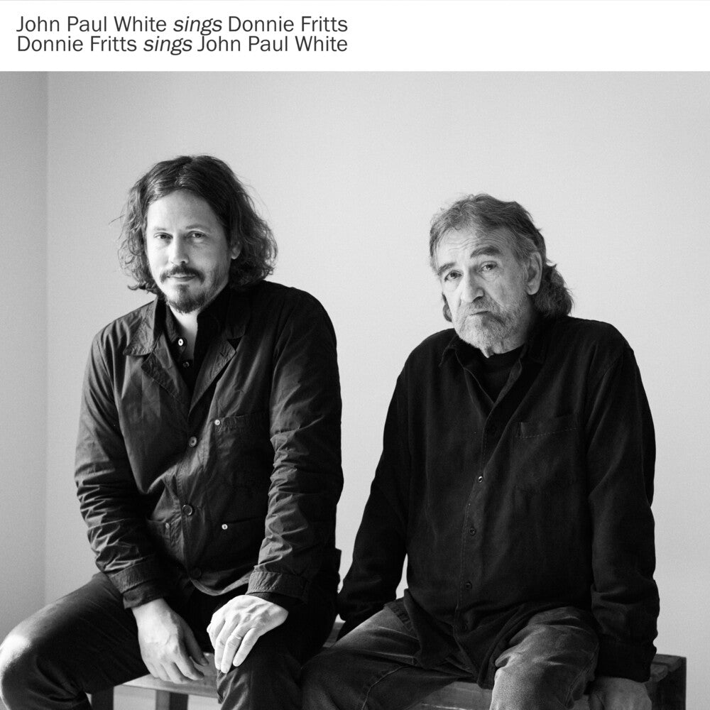 John Paul White & Donnie Fritts- John Paul White Sings Donnie Fritts, Donnie Fritts Sings John Paul White