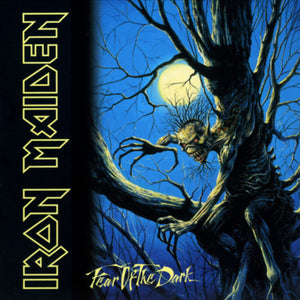 Iron Maiden- Fear of the Dark