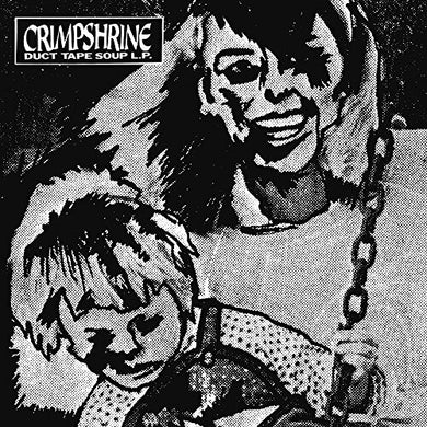 Crimpshrine- Duct Tape Soup