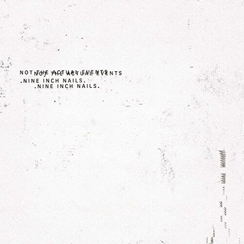 Nine Inch Nails- Not The Actual Events