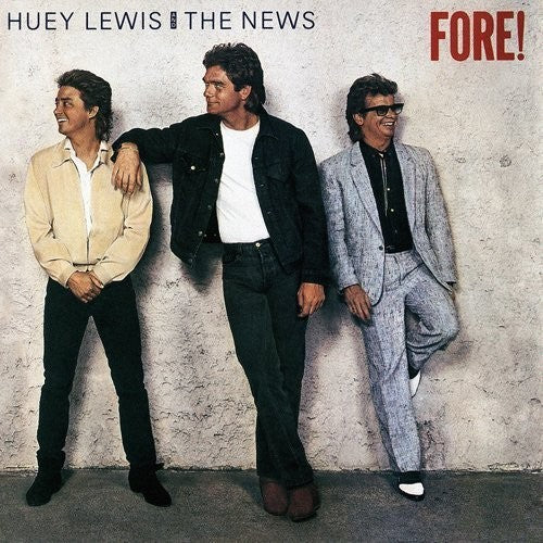 Huey Lewis & The News- Fore!