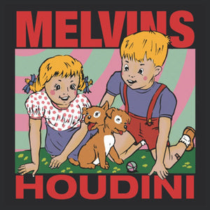 Melvins- Houdini