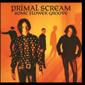 Primal Scream- Sonic Flower Groove