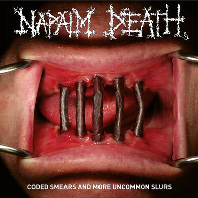 Napalm Death- Coded Smears and More Uncommon Slurs