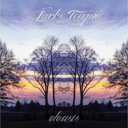 Lark's Tongue- Eleusis