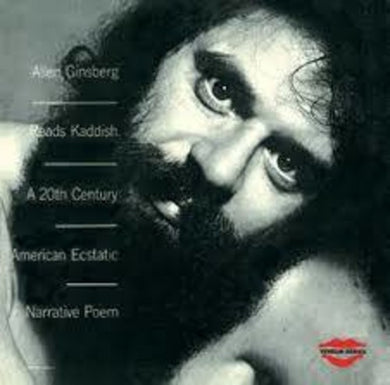 Allen Ginsberg- Reads Kaddish- A 20th Century American Ecstatic Narrative Poem