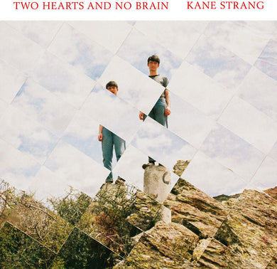 Kane Strang- Two Hearts and No Brain