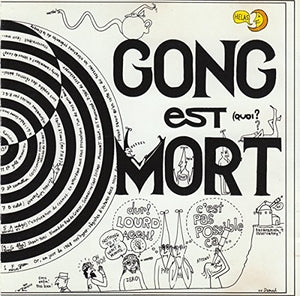 Gong- Gong Est Mort, Vive Gong