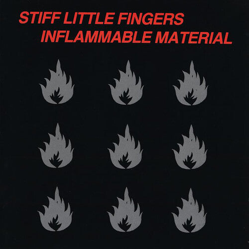 Stiff Little Fingers- Inflammable Material