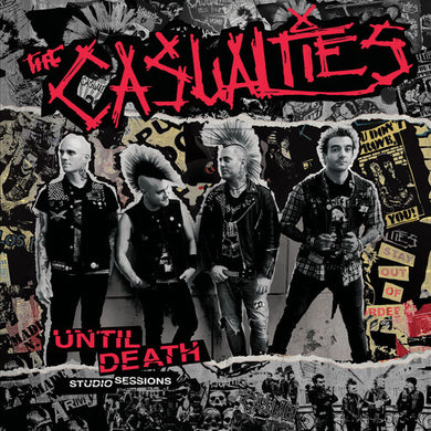 The Casualties- Until Death - Studio Sessions