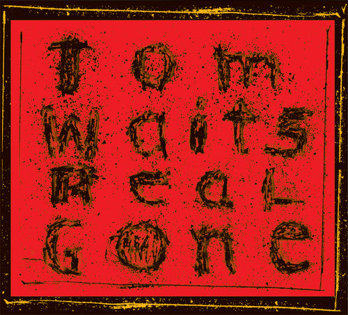 Tom Waits- Real Gone (Remixed and Remastered)