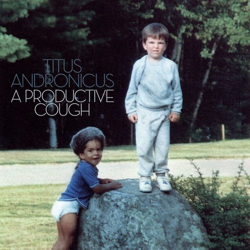 Titus Andronicus- A Productive Cough