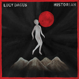 Lucy Dacus- Historian