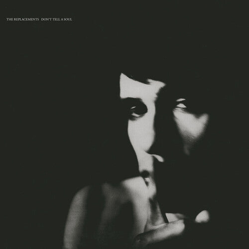 The Replacements- Don't Tell A Soul