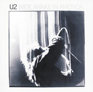 U2- Wide Awake In America