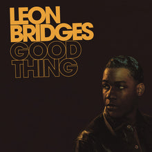 Load image into Gallery viewer, Leon Bridges- Good Thing
