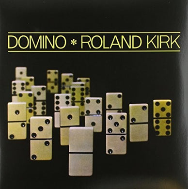 Roland Kirk- Domino