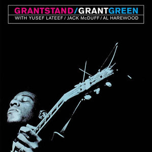 Grant Green- Grantstand