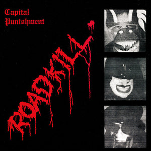 Capital Punishment- Roadkill