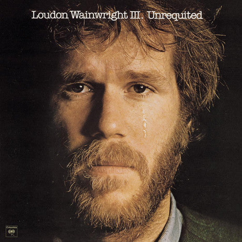 Loudon Wainwright- Unrequitted