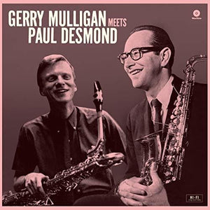 Gerry Mulligan & Paul Desmond- Gerry Mulligan Meets Paul Desmond