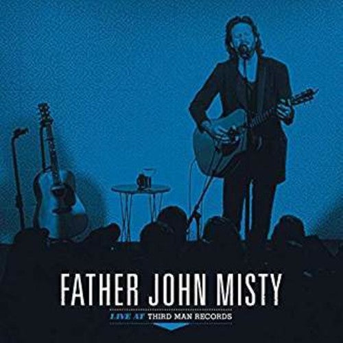 Father John Misty- Live At Third Man Records