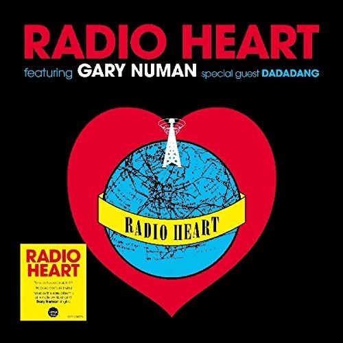 Radio Heart ft. Gary Numan, Special Guest Dadadang- Radio Heart