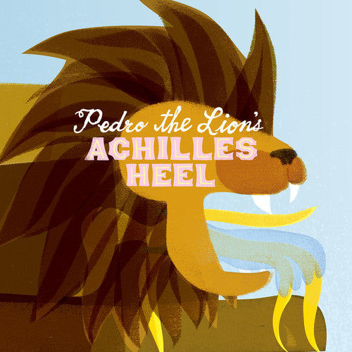 Pedro the Lion- Achilles Heel