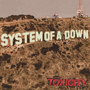 System of a Down- Toxicity