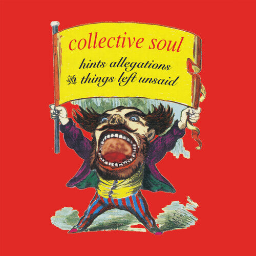 Collective Soul- Hints Allegations and Things Left Unsaid