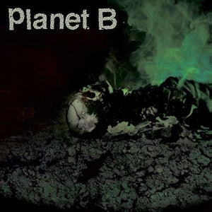 Planet B- Planet B