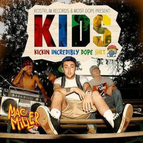 Mac Miller- K.I.D.S.