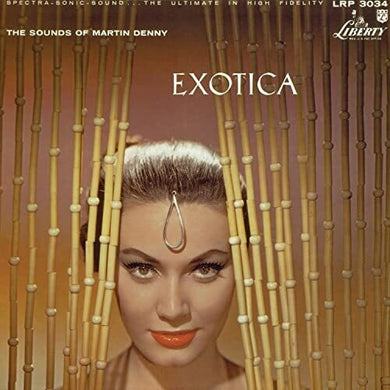 Martin Denny- Exotica