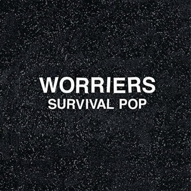 Worriers- Survival Pop