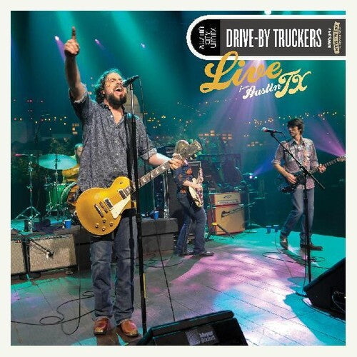 Drive-By Truckers- Live From Austin, TX