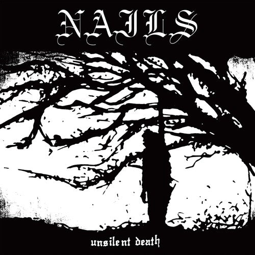 Nails- Unsilent Death