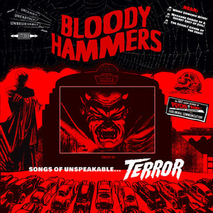 Bloody Hammers- Songs Of Unspeakable Terror