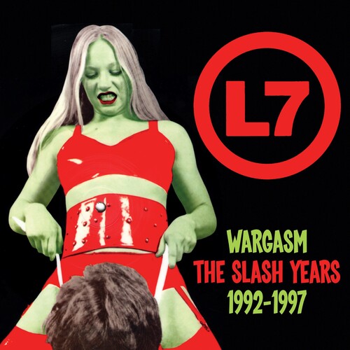 L7- Wargasm: The Slash Years