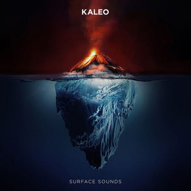 Kaleo- Surface Sounds