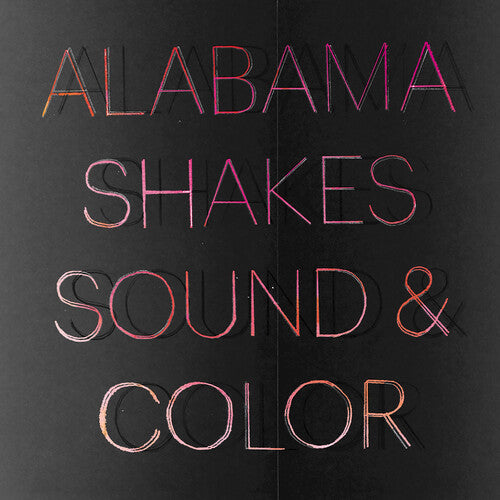 Alabama Shakes- Sound & Color