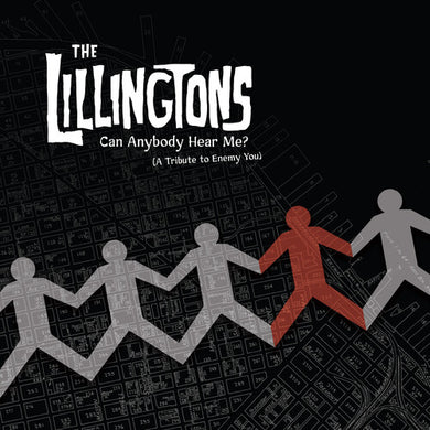 The Lillingtons- Can Anybody Hear Me? (A Tribute To Enemy You)