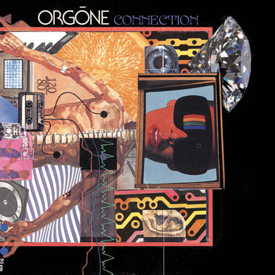 Orgone- Connection