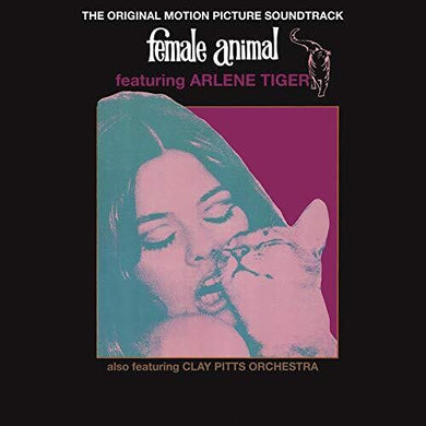 OST [Arlene Tiget ft. Clay Pitts Orchestra]- Female Animal