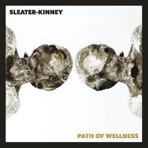 Sleater-Kinney- Path Of Wellness