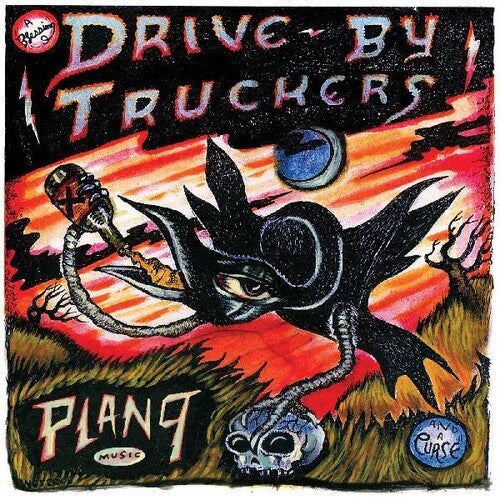 Drive-By Truckers- Plan 9 Records July 13, 2006