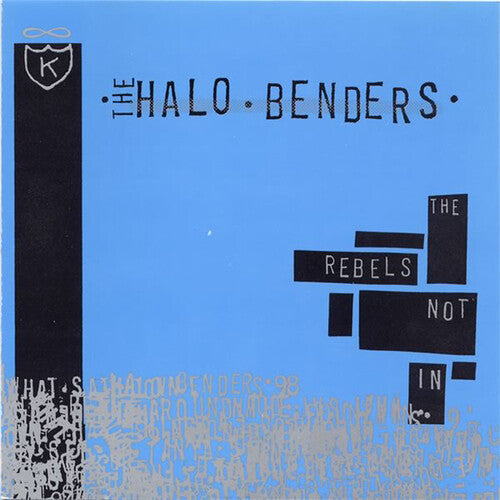 The Halo Benders- The Rebels Not In
