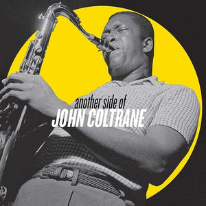 John Coltrane- Another Side Of John Coltrane