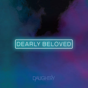 Daughtry- Dearly Beloved