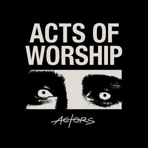 Actors- Acts Of Worship
